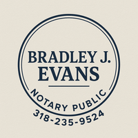 Notary Public in West Monroe, Louisiana 71292, Bradley  Evans